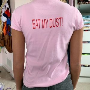 Pink Eat My Dust! T-shirt